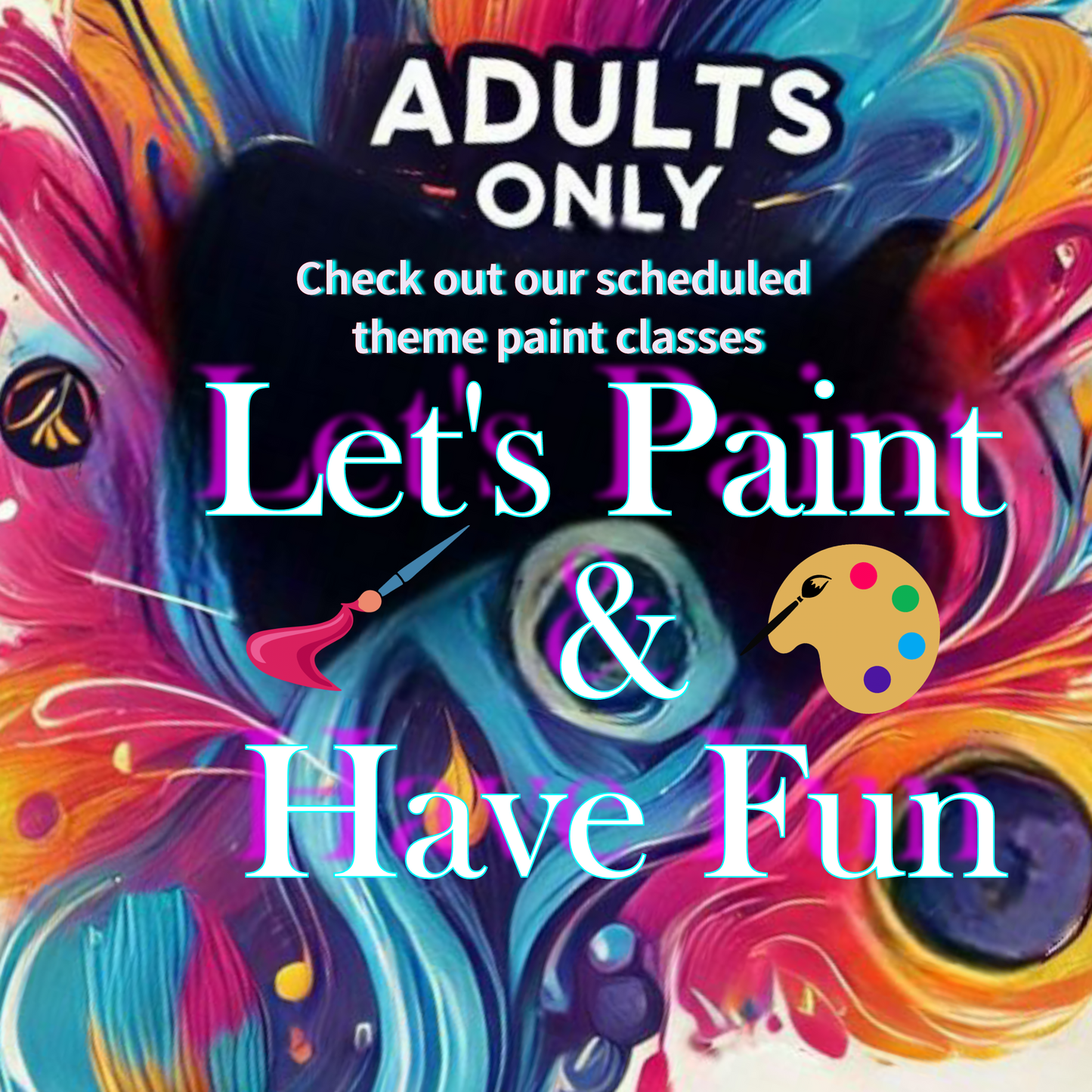 Lets Paint and Have Fun-Adults